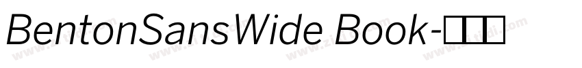 BentonSansWide Book字体转换 BentonSansWide Book字体转换